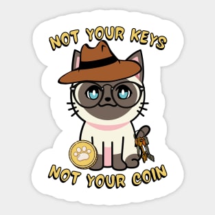 Not your keys not your coin - Siamese cat Sticker